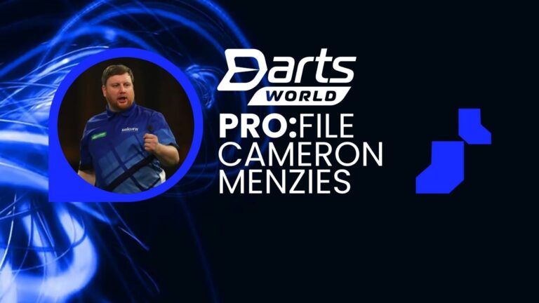 Darts World PRO:File – Cameron Menzies