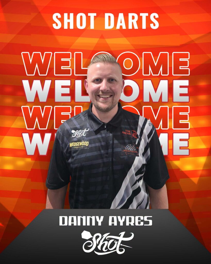 Danny Ayes, Shot Darts, Welcome Graphic